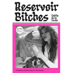 Reservoir Bitches