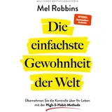 FinanzBuch Verlag Die einfachste Gewohnheit der Welt: Übernehmen Sie die Kontrolle über Ihr Leben mit der High-5-Habit-Methode | SPIEGEL-Bestseller #1-Autorin von »Die LET THEM Theorie«