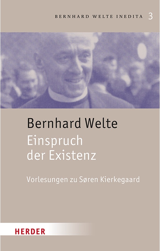 Bernhard Welte Inedita - Bernhard Welte, Gebunden