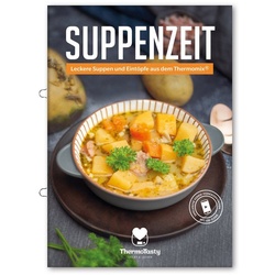 Mixcover Küchenmaschinen Zubehör-Set ThermoTasty: Suppenzeit: Leckere Suppen und Eintöpfe aus dem Thermomix®