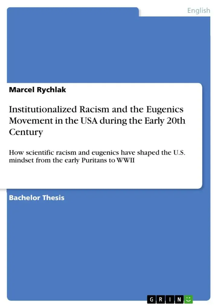 Institutionalized Racism and the Eugenics Movement in the USA during the Early 20th Century: eBook von Marcel Rychlak