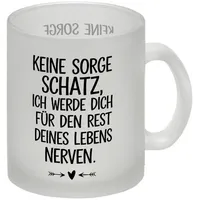 Speecheese Keine Sorge, werde dich immer nerven Glas Tasse
