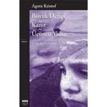 Yapı Kredi Yayınları BÜYÜK DEFTER KANIT ÜÇÜNCÜ YALAN
