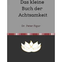 Epubli Das kleine Buch der Achtsamkeit