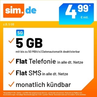 sim.de Handytarif z.B. Allnet Flat 5 GB – (Flat Internet 5G 5 GB, Flat Telefonie, Flat SMS und Flat EU-Ausland, 4,99 Euro/Monat, monatlich kündbar) oder andere Tarife