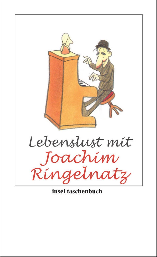 Lebenslust Mit Joachim Ringelnatz - Joachim Ringelnatz  Taschenbuch