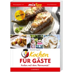 Mixtipp / Mixtipp Kochen Für Gäste - Alexander Augustin, Kartoniert (TB)