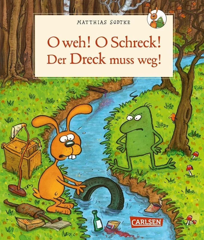 Nulli & Priesemut: O Weh! O Schreck! Der Dreck Muss Weg - Matthias Sodtke  Gebunden