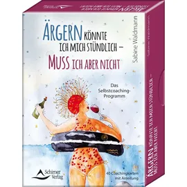 Schirner Verlag Ärgern könnte ich mich stündlich – muss ich aber nicht - Das Selbstcoaching-Programm