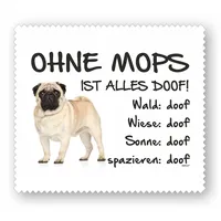 AdriLeo Brillenputztuch Displaytuch - Ohne Mops ist Alles doof! - 15x17cm - Microfaser weiß