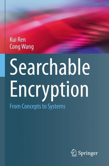 Searchable Encryption - Kui Ren  Cong Wang  Kartoniert (TB)
