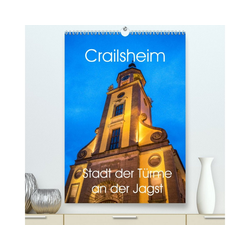 CALVENDO Wandkalender Crailsheim - Stadt der Türme an der Jagst (Premium 42.0 cm x 1 cm x 59.4 cm