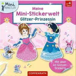 COPPENRATH 95125 Meine Mini-Stickerwelt: Glitzer-Prinzessin (Mini-Künstler)