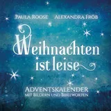 J.Lindeberg Weihnachten ist leise: Adventskalender mit Bibelworten