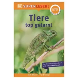 DORLING KINDERSLEY 9783831046478 SUPERLESER! Tiere, top getarnt Sach-Wissen für Erstleser