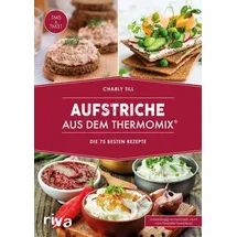 Riva Aufstriche aus dem Thermomix®