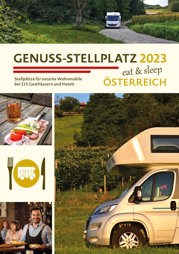 Genuss Stellplatz 2023 | Österreich - Roitner Media GmbH  Kartoniert (TB)