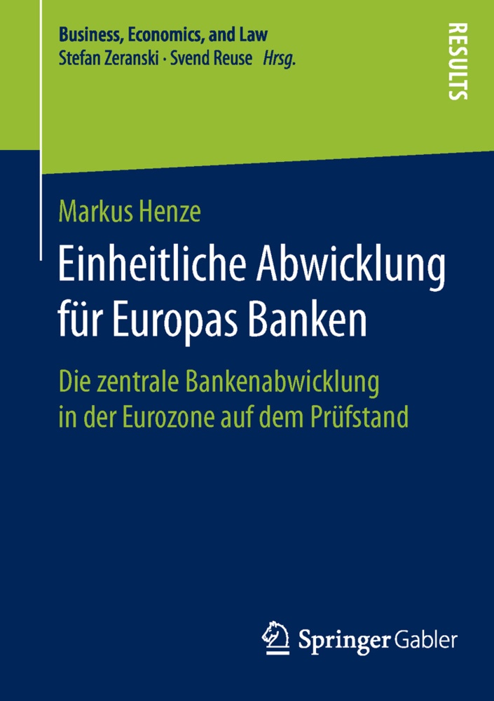 Einheitliche Abwicklung Für Europas Banken - Markus Henze  Kartoniert (TB)