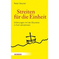 Streiten Für Die Einheit - Peter Neuner  Gebunden