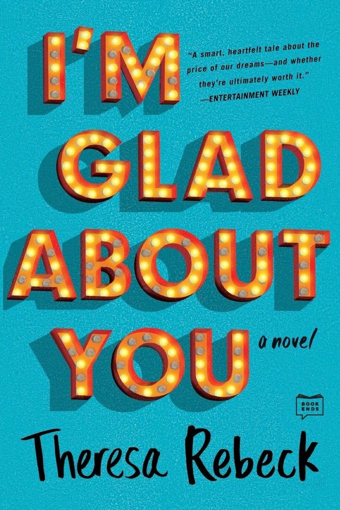 I'm Glad About You: Buch von Theresa Rebeck