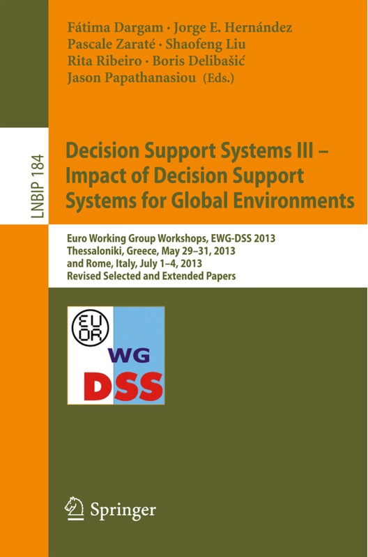 Decision Support Systems Iii - Impact Of Decision Support Systems For Global Environments  Kartoniert (TB)