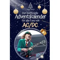 FlipFlop Der inoffizielle Adventskalender für alle Fans von AC/DC