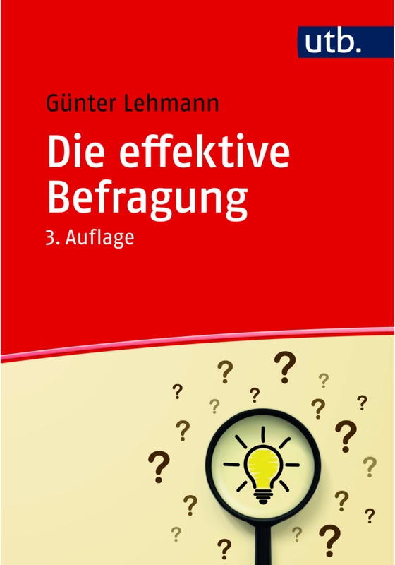 Die Effektive Befragung - Günter Lehmann, Taschenbuch