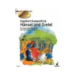 Hänsel und Gretel Humperdinck Engelbert / Klassische Meisterwerke zum Ke