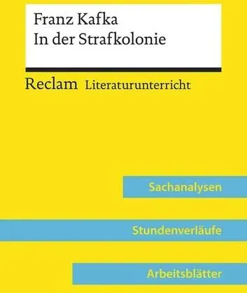 Preisvergleich Produktbild Franz Kafka: In der Strafkolonie (Lehrerband)