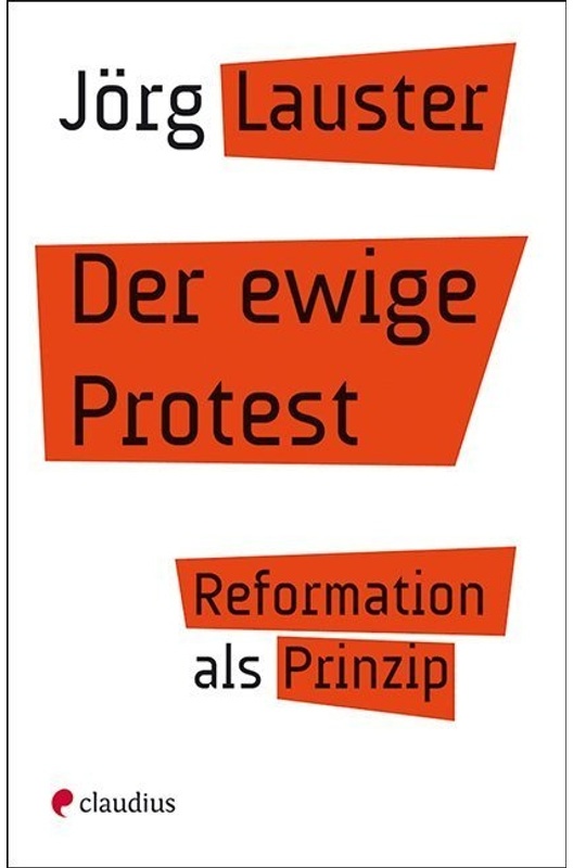 Der Ewige Protest - Jörg Lauster  Gebunden