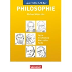 Basiswissen Abitur Philosophie - Abitur 2023/2024