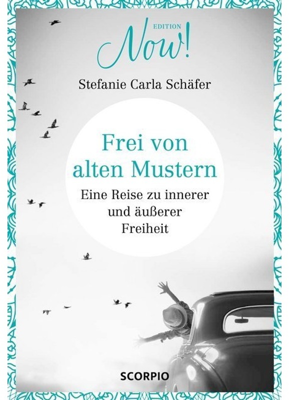 Frei Von Alten Mustern - Stefanie Carla Schäfer, Gebunden