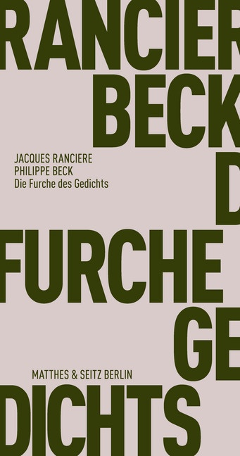 Die Furche Des Gedichts - Philippe Beck  Jacques Rancière  Kartoniert (TB)