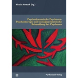 Psychosozial-Verlag Therapie & Beratung / Psychodynamische Psychosen-Psychotherapie Und Sozialpsychiatrische Behandlung Der Psychosen Kartoniert (TB)