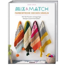 Mix & Match Farbenfrohe Decken häkeln