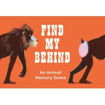 LAURENCE KING Find My Behind: An Animal Memory Game
