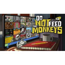 Do Not Feed the Monkeys