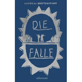Ueberreuter Verlag Die Falle - GLAUSER-Preis 2025 in der Kategorie Jugendkrimi
