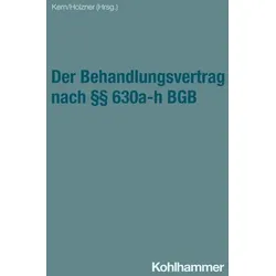 Der Behandlungsvertrag nach §§ 630a-h BGB