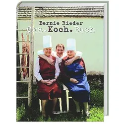 Omakochbuch - Bernie Rieder, Claus Schönhofer, Gebunden