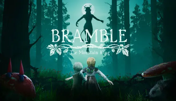 Bramble: The Mountain King