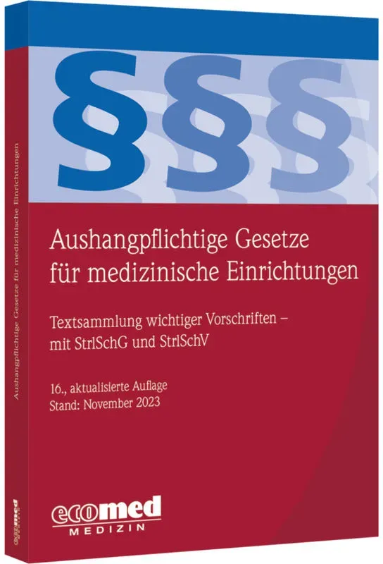 Aushangpflichtige Gesetze Für Medizinische Einrichtungen  Kartoniert (TB)