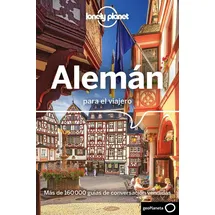 Geoplaneta Lonely Planet Aleman para el viajero (Guías para conversar Lonely Planet)