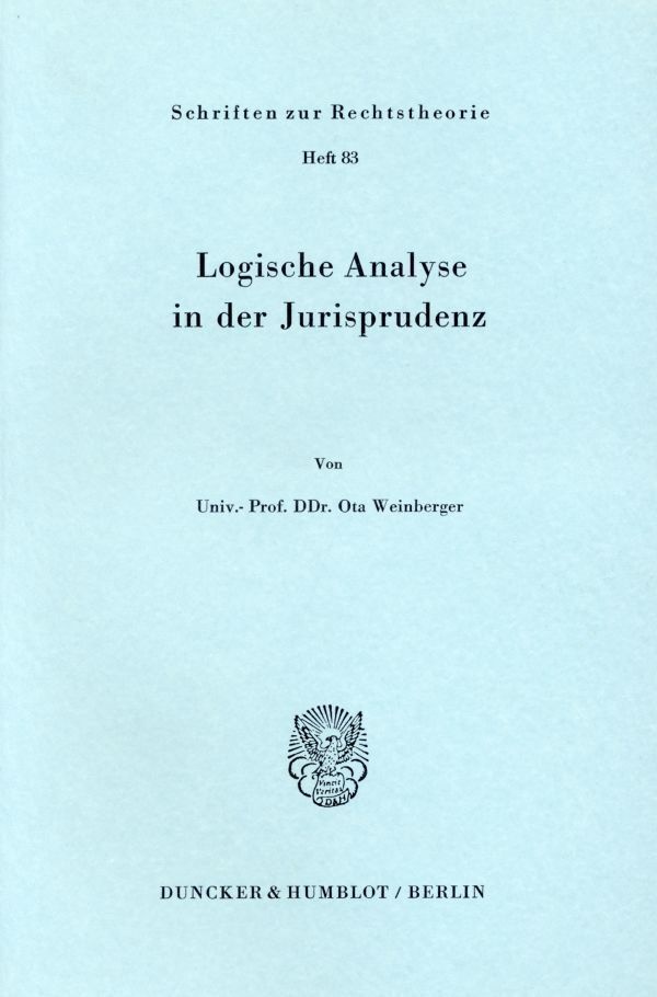 Logische Analyse In Der Jurisprudenz. - Ota Weinberger  Kartoniert (TB)