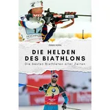 FlipFlop Die Helden des Biathlons: Die besten Biathleten aller Zeiten. Das perfekte Geschenk für Männer und Frauen zu Weihnachten und Geburtstag