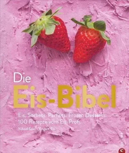 Preisvergleich Produktbild Die Eis-Bibel