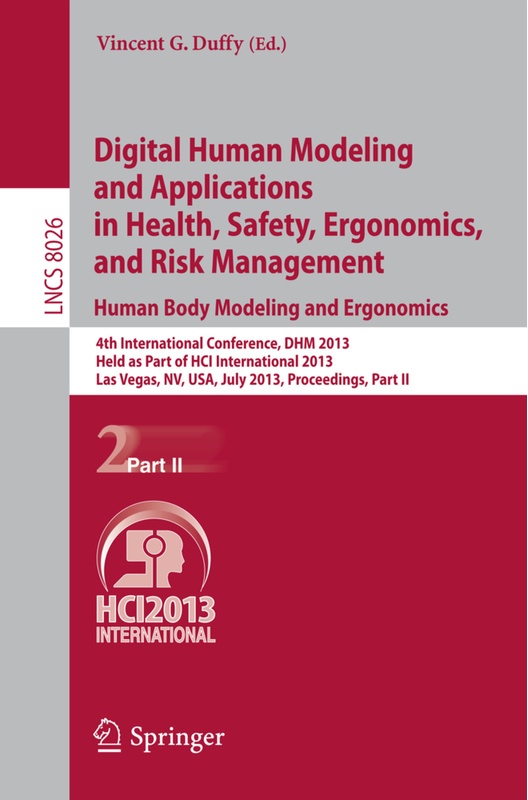 Digital Human Modeling And Applications In Health, Safety, Ergonomics And Risk Management. Human Body Modeling And Ergonomics, Kartoniert (TB)