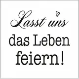 Ambiente Home Ambiente Serviette Lunch 33x33cm Motiv: Lasst uns das Leben feiern 20 Stück pro Packung