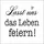 Ambiente Home Ambiente Serviette Lunch 33x33cm Motiv: Lasst uns das Leben feiern 20 Stück pro Packung