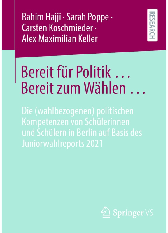 Bereit Für Politik ... Bereit Zum Wählen ... - Rahim Hajji  Sarah Poppe  Carsten Koschmieder  Alex Maximilian Keller  Kartoniert (TB)